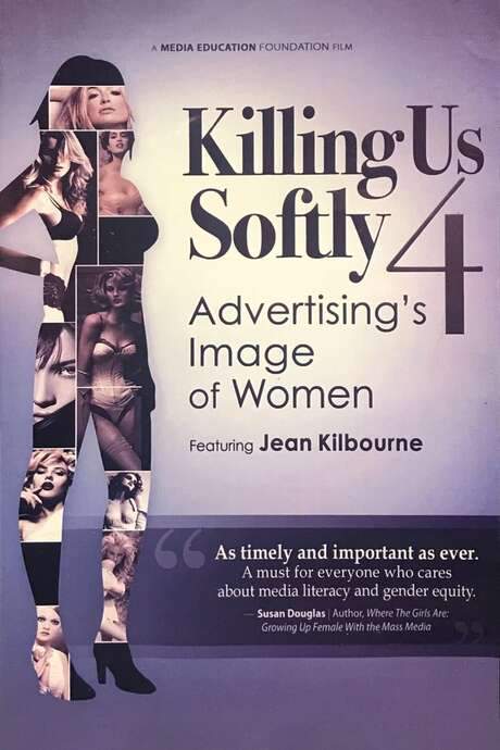 Killing Us Softly 4: Advertising’s Image Of Women